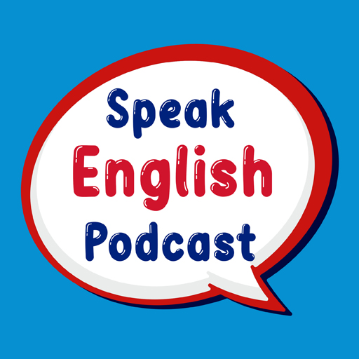 Speak English Podcast