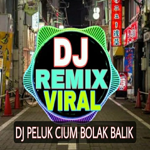 DJ Peluk Cium Bolak Balik