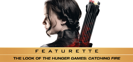 The Hunger Games: Catching Fire: The Look of The Hunger Games: Catching Fire