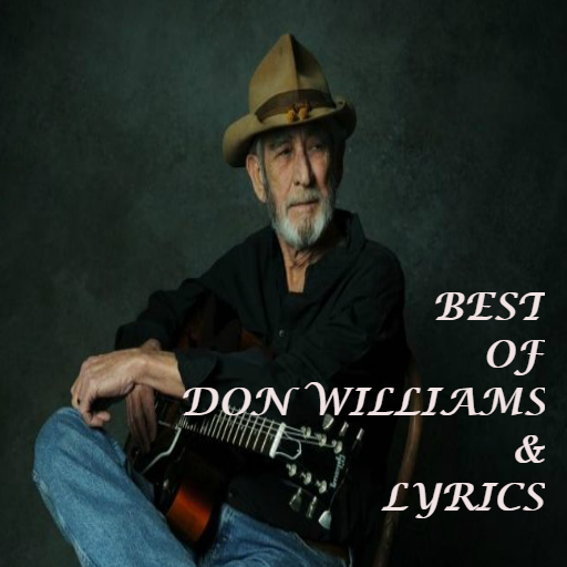 BEST OF DON WILLIAMS & LYRICS