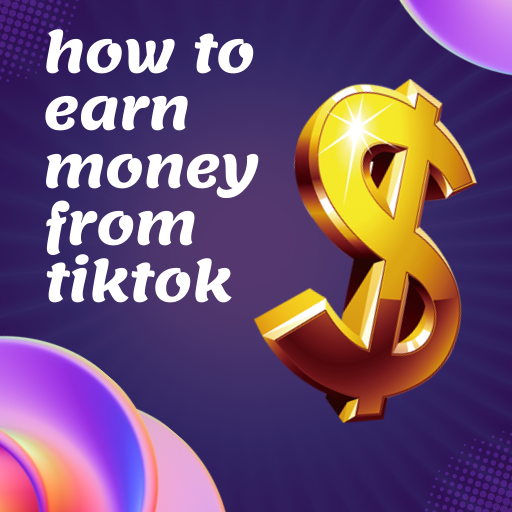 How to earn mony from tiktok