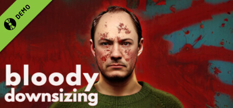 Bloody Downsizing Demo