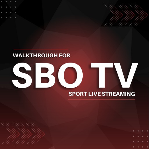 SBO Tv Live Streaming Advice