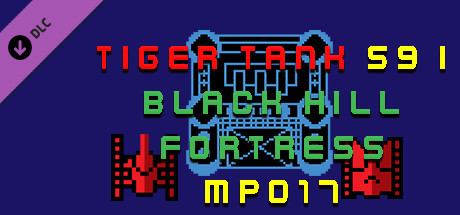 Tiger Tank 59 Ⅰ Black Hill Fortress MP017
