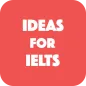 Ideas for IELTS