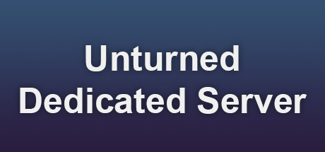 Unturned - Dedicated Server