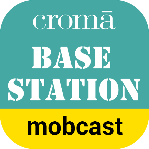 Croma Basestation MobCast
