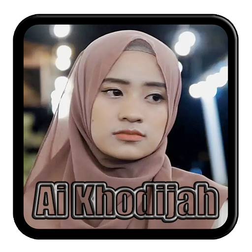 Ai Khodijah Sholawat Offline