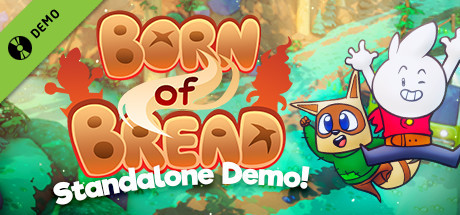 Born of Bread Demo
