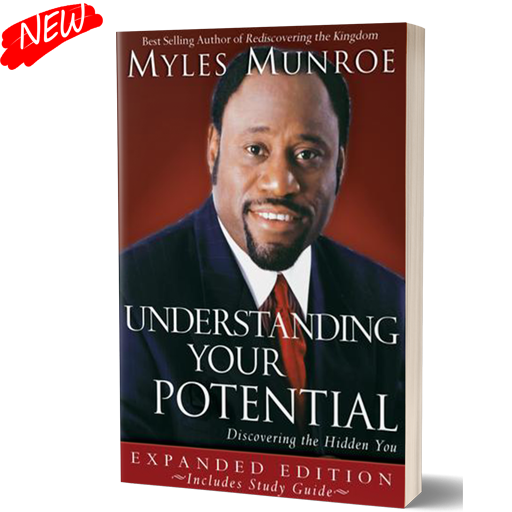 Myles Munroe | Understanding Your Potential