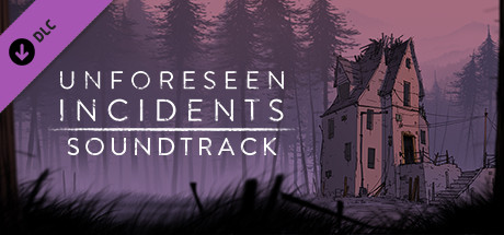 Unforeseen Incidents Soundtrack