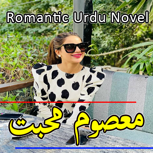 Masoom Mohabat -Romantic Novel