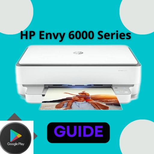 HP Envy 6000 Series app Guide