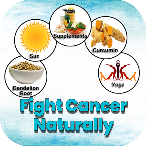 Fight Cancer Naturally