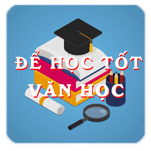 Để học tốt văn