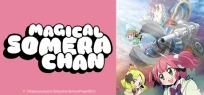 Magical Somera-chan: Here We Go! Say Hello to the Nonomoto Magic Fist