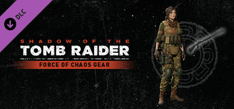 Shadow of the Tomb Raider - Force of Chaos Gear
