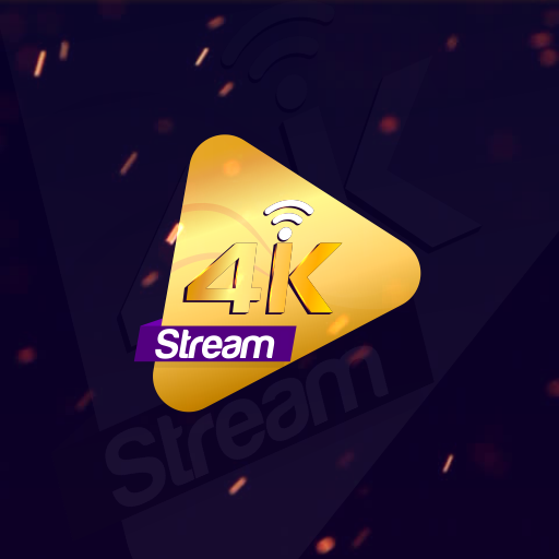 4K Stream