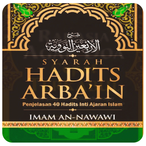 Syarah Hadits Arbain Imam An-Nawawi