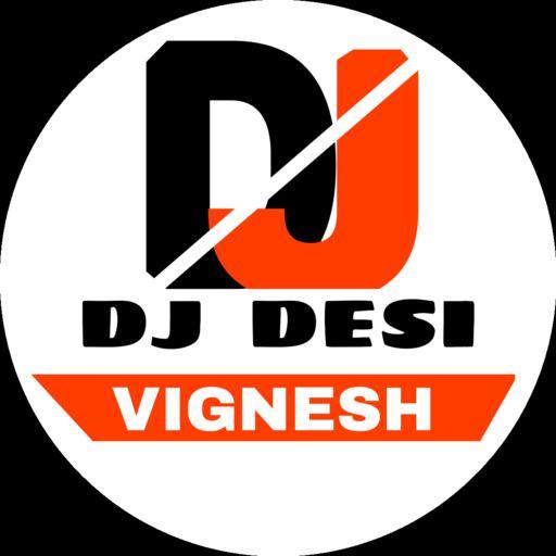 DJ DESI VIGNESH