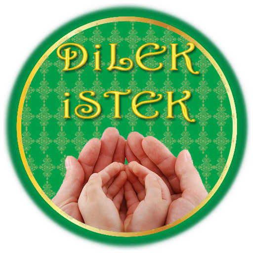 Dilek ve İstek Duaları