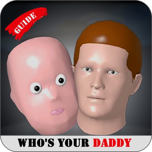 Tips for Who's Your Daddy Game