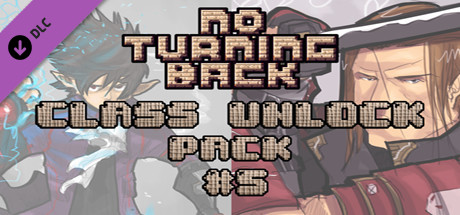 No Turning Back: Class Unlock Pack 5