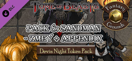 Fantasy Grounds - Devin Night Token Pack: Tome of Beasts 8: Sandman - Zmey +Appendix NPC's (Token Pa
