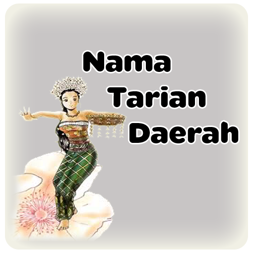 Nama Tarian Daerah