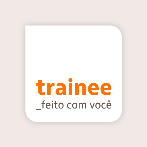 Trainee feito com Você