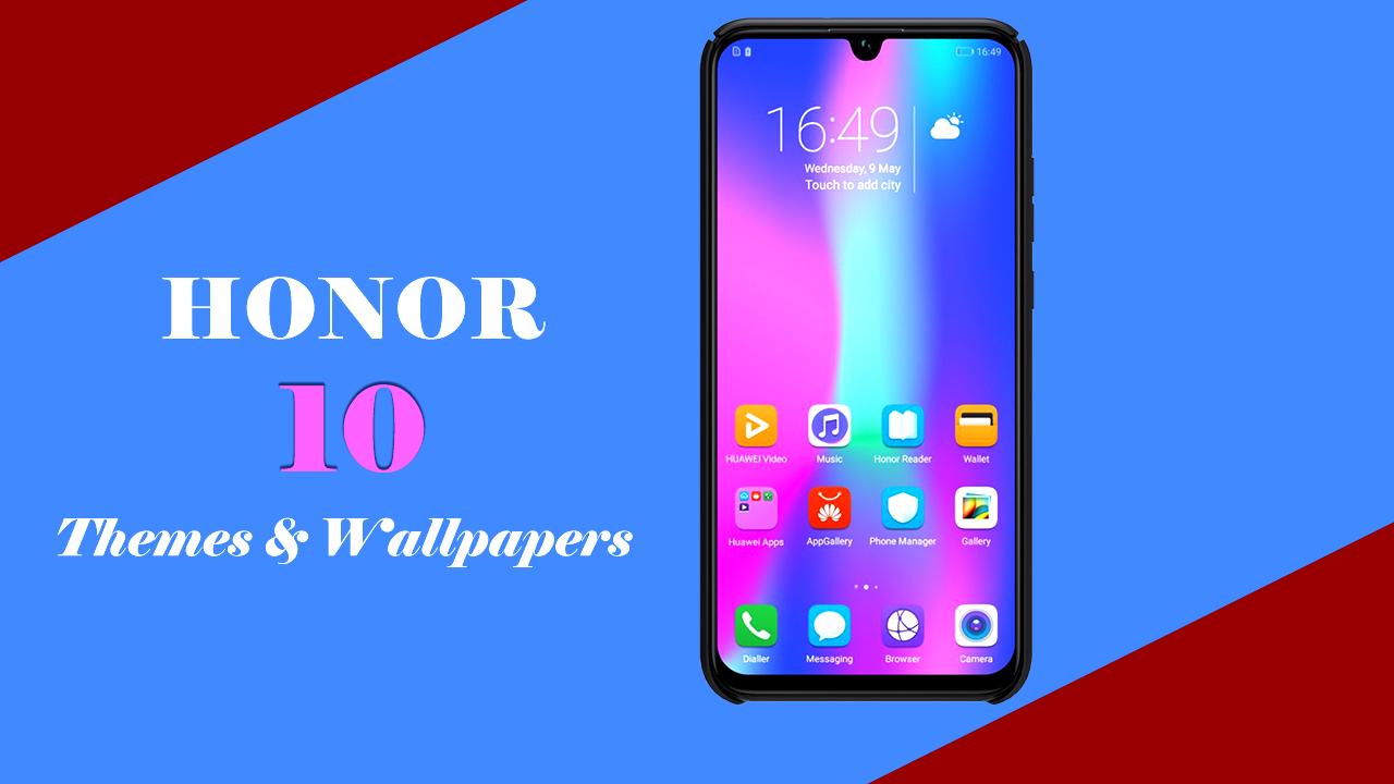 Скачать Huawei Honor 10 Themes, Wallpa на ПК | Официальный представитель  GameLoop