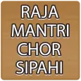 Raja Mantri Chor Sipahi Game