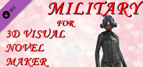 Military for 3D Visual Novel Maker