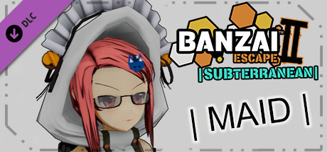 Banzai Escape 2 Subterranean - Maid Costumes