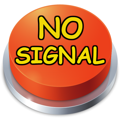 No Signal! Sound Button