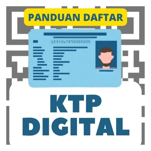 KTP DigitaL: Cara Daftar