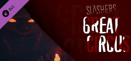 Slashers - Great Circus