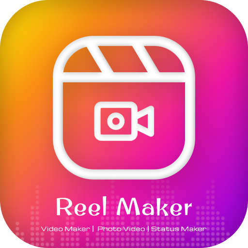 Reel Video Maker - Reel Maker