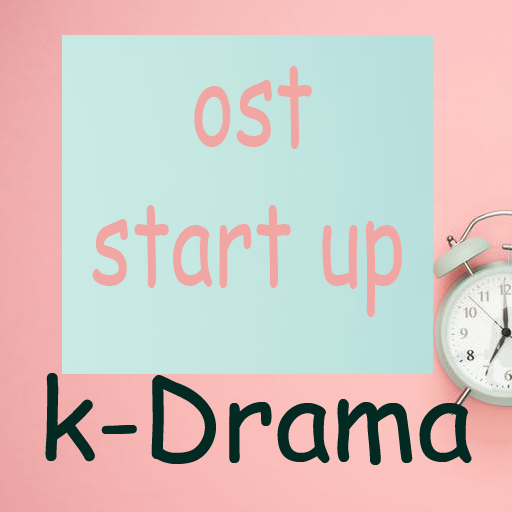 Ost Start Up K-Drama