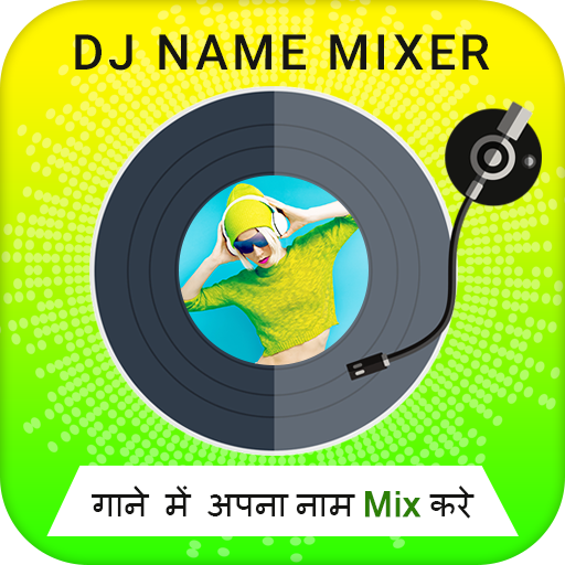 Dj Name Mixer : Dj Song Mixer