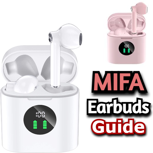 MIFA Earbuds Guide