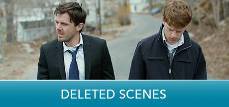 Manchester By The Sea: Deleted Scenes