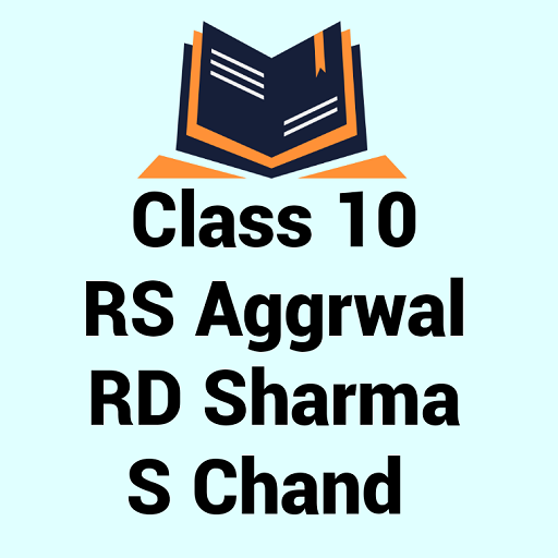 RD Sharma, RS Aggarwal & S Chand Class 10 solution