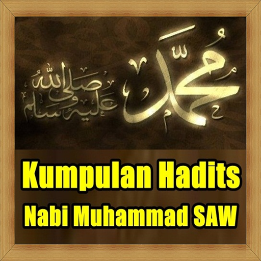 Kumpulan Hadist Nabi Muhammad S.A.W Terlengkap