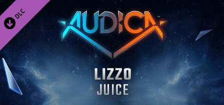 AUDICA - Lizzo - "Juice"