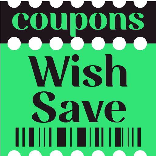 Coupons for Wish Shopping Save