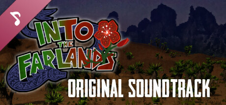 Into The Farlands Original Soundtrack