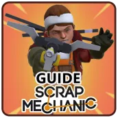 Tutorial Scrap Mechanic Game