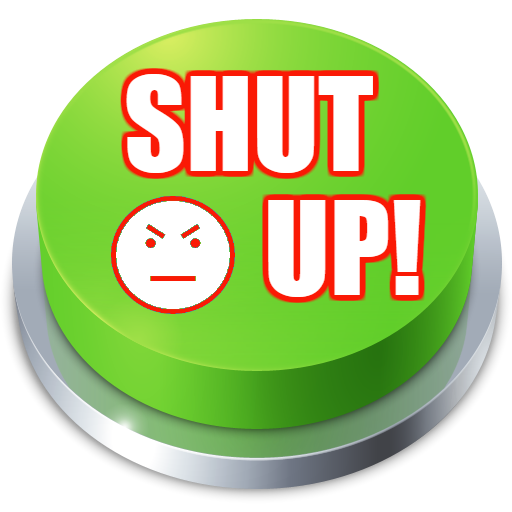 Shut Up Sound Button