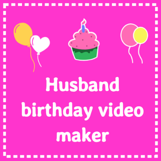 Birthday video for Husband - w